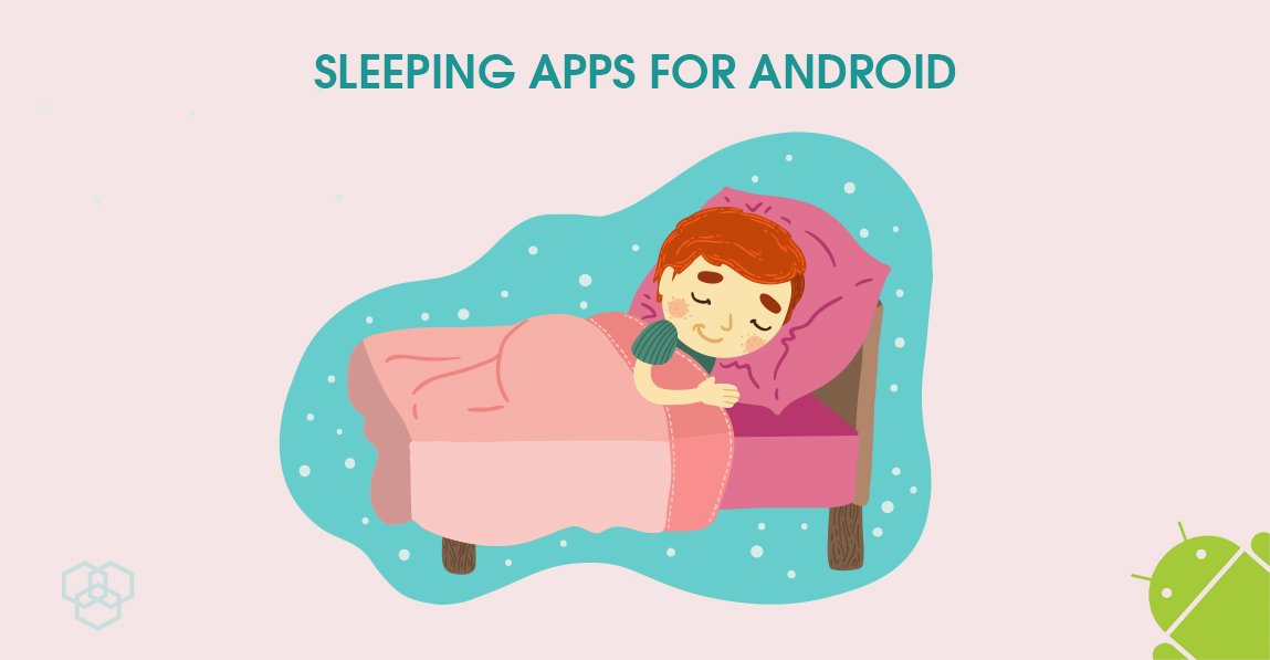 Best Sleep Tracking Apps For Android In 2023