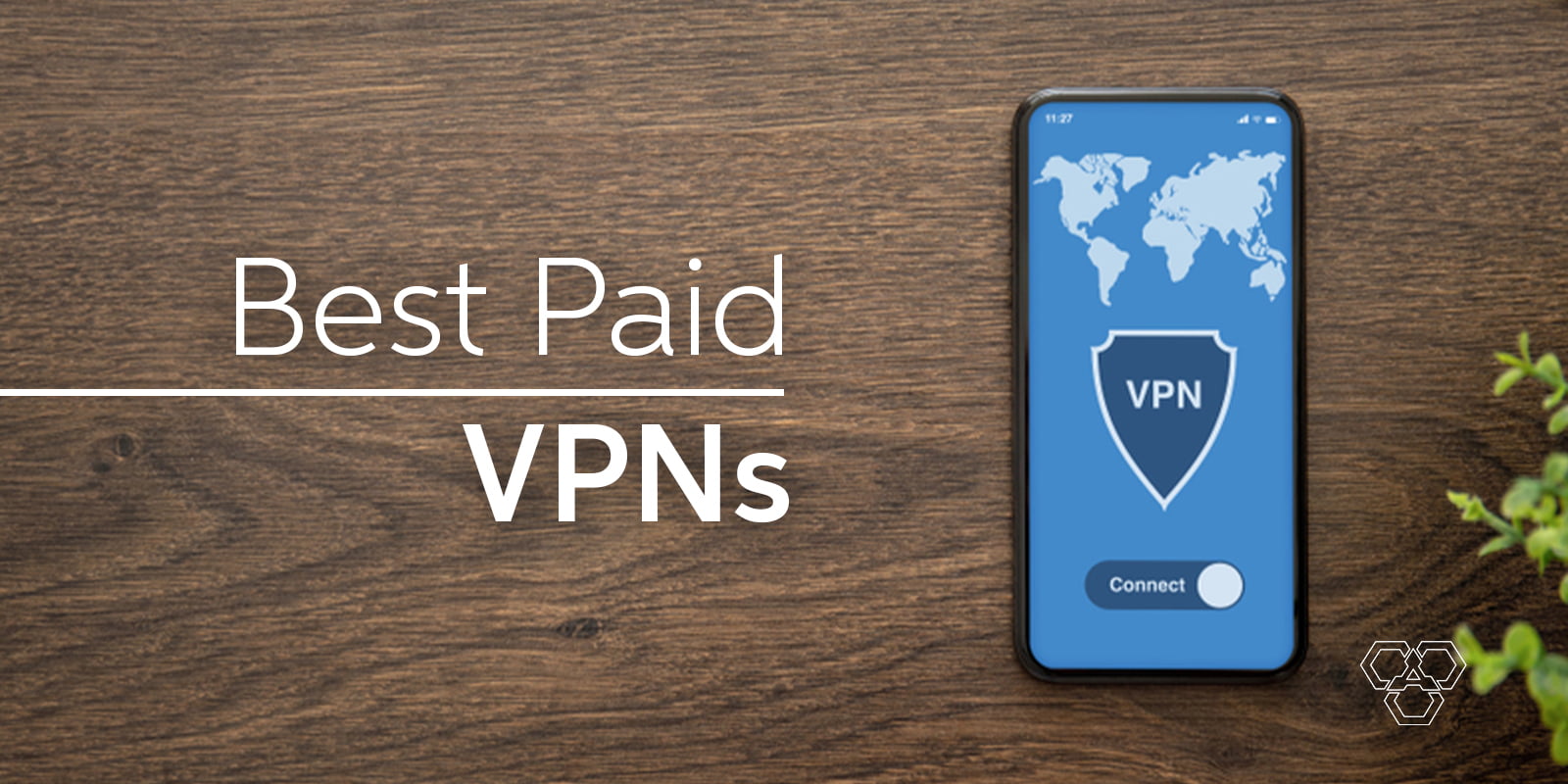 Best Paid VPNs